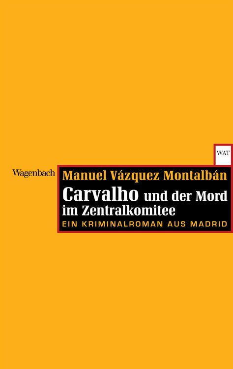 Produktbild: Carvalho und der Mord im Zentralkomitee