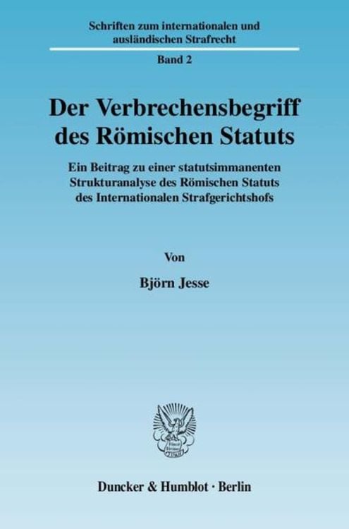 Produktbild: Der Verbrechensbegriff des R&ouml;mischen Statuts.