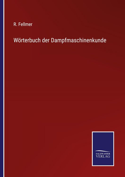 Produktbild: W&ouml;rterbuch der Dampfmaschinenkunde