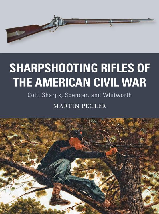 Produktbild: Sharpshooting Rifles of the American Civil War