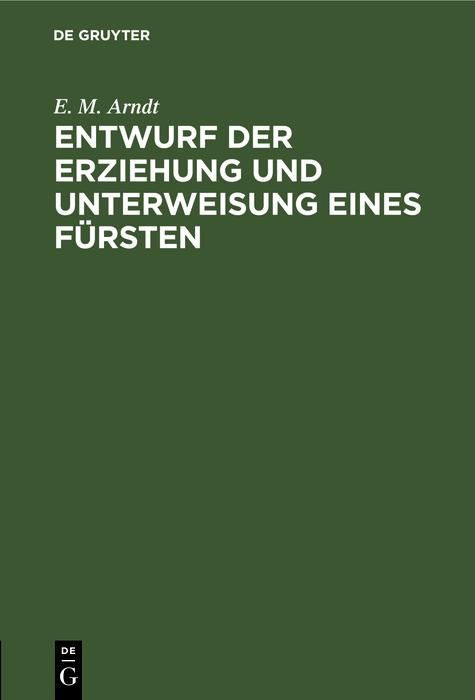 Produktbild: Entwurf der Erziehung und Unterweisung eines F&uuml;rsten