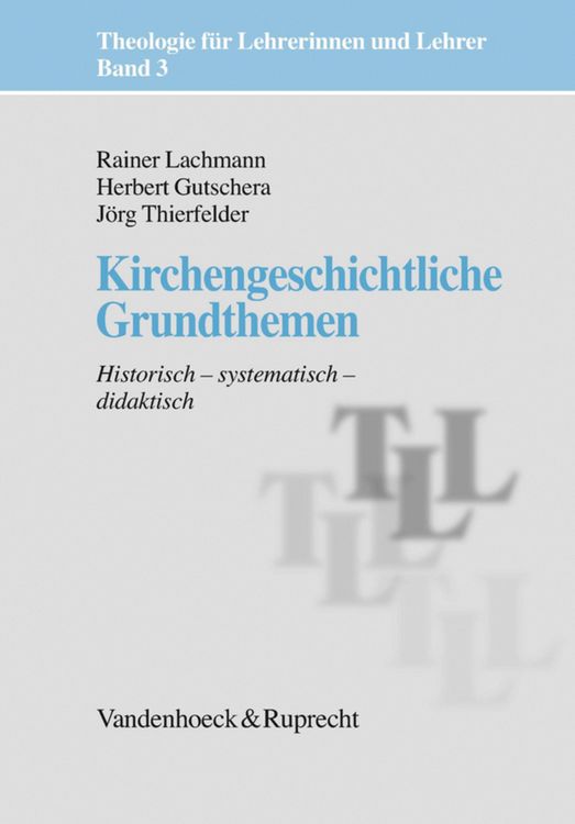 Produktbild: Kirchengeschichtliche Grundthemen