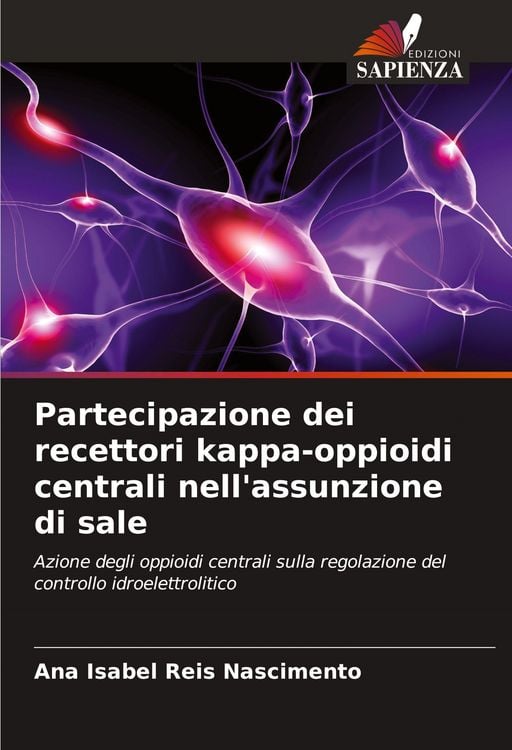 Produktbild: Partecipazione dei recettori kappa-oppioidi centrali nell'assunzione di sale