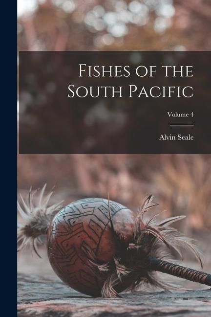 Produktbild: Fishes of the South Pacific; Volume 4