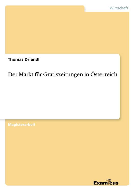 Produktbild: Der Markt f&uuml;r Gratiszeitungen in &Ouml;sterreich