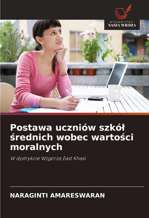 Produktbild: Postawa uczni&oacute;w szk&oacute;&iquest; &iquest;rednich wobec warto&iquest;ci moralnych