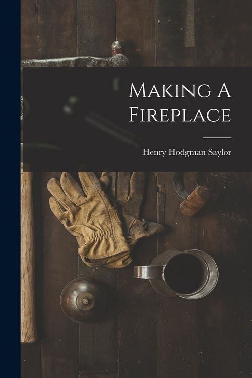 Produktbild: Making A Fireplace