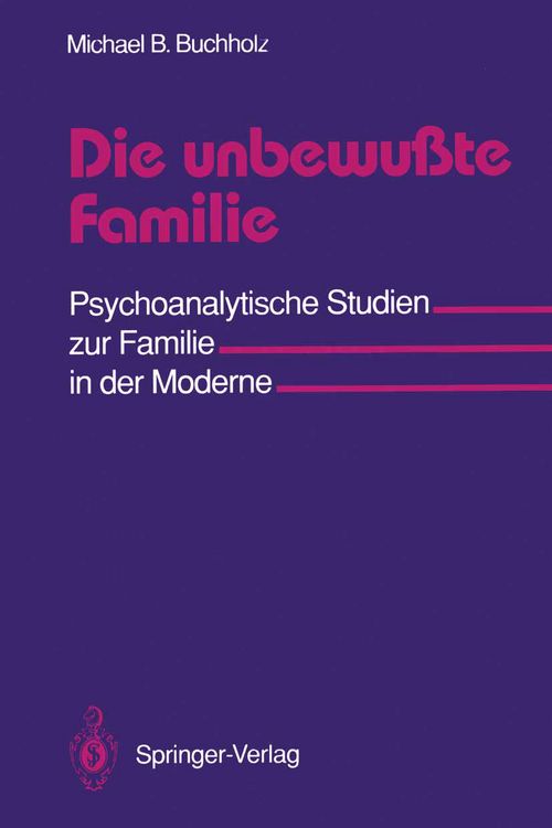 Produktbild: Die unbewu&szlig;te Familie