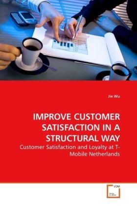 Produktbild: Wu, J: Improve Customer Satisfaction in a Structural Way