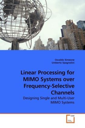 Produktbild: Simeone, O: Linear Processing for MIMO Systems over Frequenc