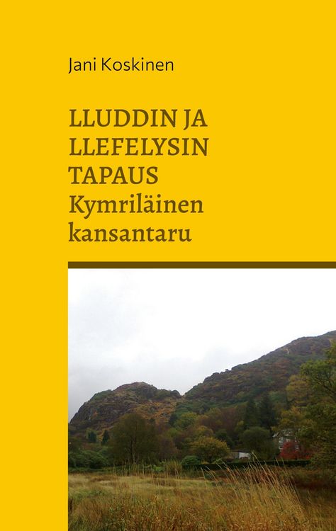 Produktbild: Lluddin ja Llefelysin tapaus - kymril&auml;inen kansantaru