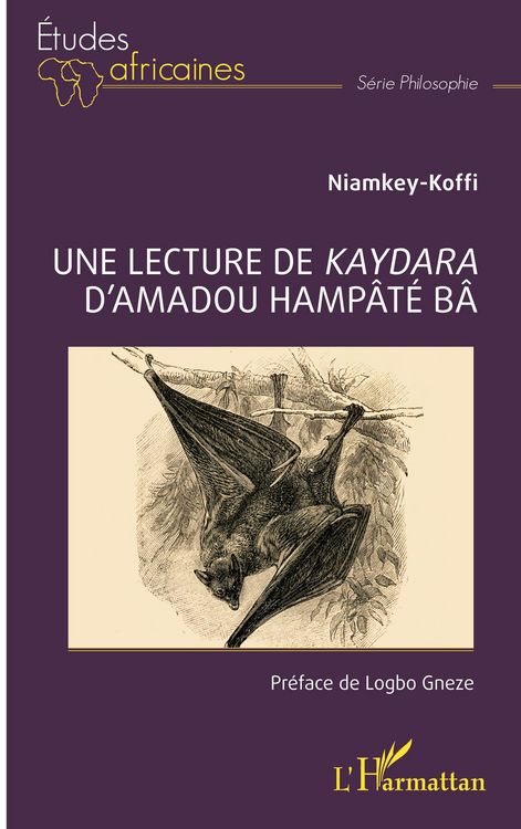 Produktbild: Une lecture de Kaydara d'Amadou Hamp&acirc;t&eacute; B&acirc;