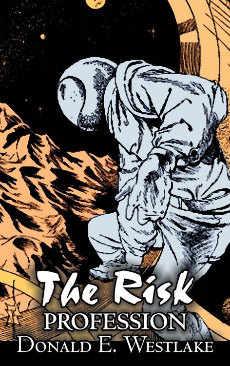 Produktbild: The Risk Profession by Donald E. Westlake, Science Fiction, Adventure, Space Opera, Mystery & Detective