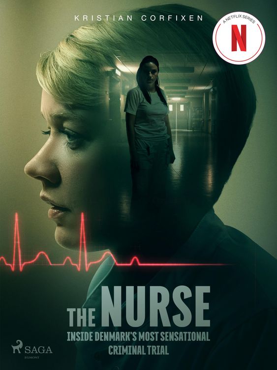 Produktbild: The Nurse: Inside Denmark's Most Sensational Criminal Trial