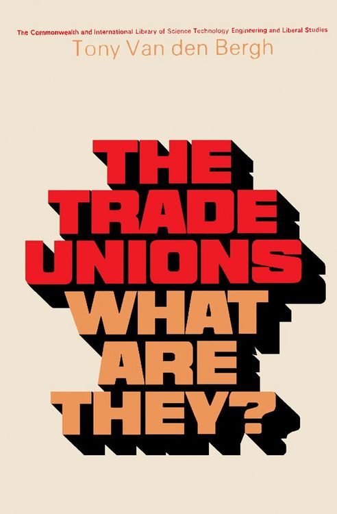 Produktbild: The Trade Unions-What Are They?