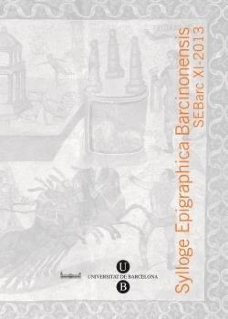 Produktbild: Sylloge Epigraphica Barcinonensis : SEBarc XI-2013