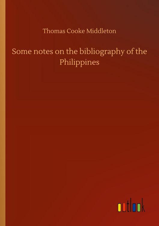 Produktbild: Some notes on the bibliography of the Philippines