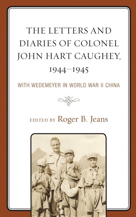 Produktbild: The Letters and Diaries of Colonel John Hart Caughey, 1944-1945