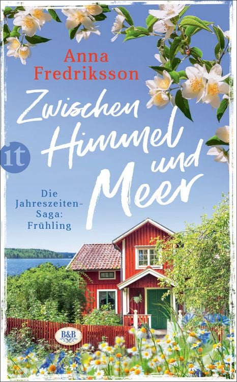 Produktbild: Zwischen Himmel und Meer &minus; Fr&uuml;hling in Sallys Bed & Breakfast (Die Jahreszeiten-Saga 1)