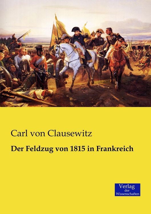 Produktbild: Der Feldzug von 1815 in Frankreich