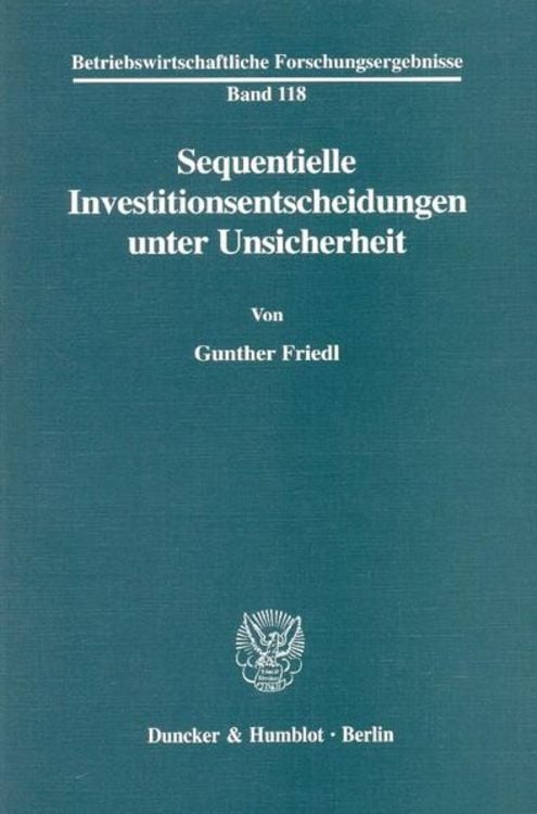 Produktbild: Sequentielle Investitionsentscheidungen unter Unsicherheit.
