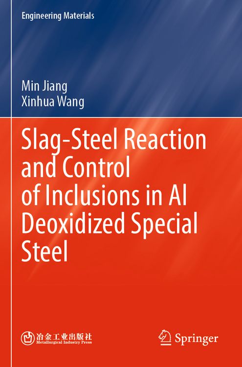 Produktbild: Slag-Steel Reaction and Control of Inclusions in Al Deoxidized Special Steel