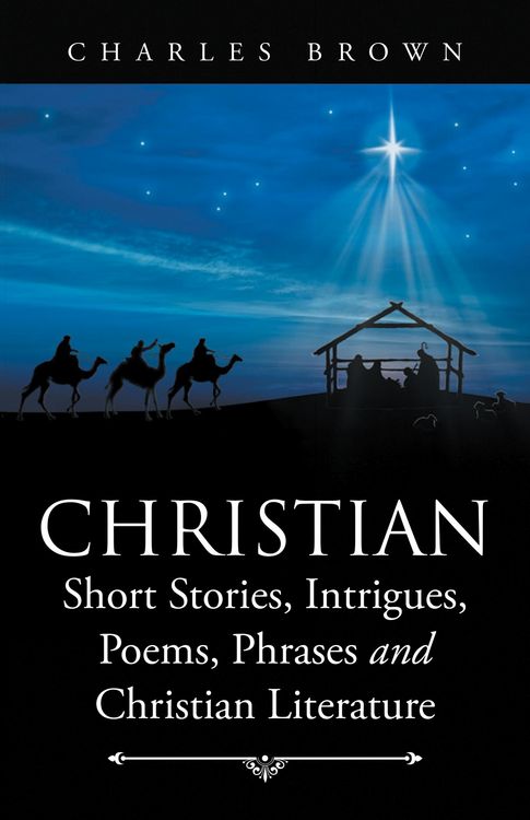 Produktbild: Christian Short Stories, Intrigues, Poems, Phrases and Christian Literature