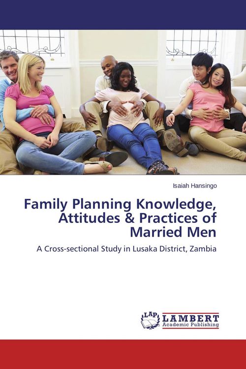 Produktbild: Family Planning Knowledge, Attitudes & Practices of Married Men