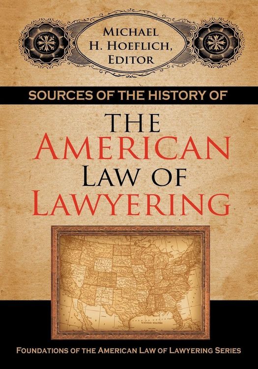 Produktbild: Sources of the History of the American Law of Lawyering
