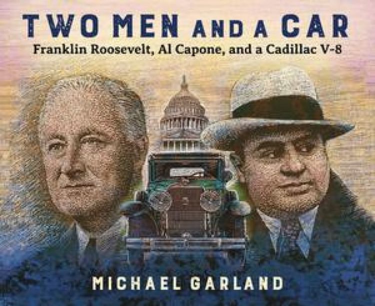 Produktbild: Two Men and a Car: Franklin Roosevelt, Al Capone, and a Cadillac V-8