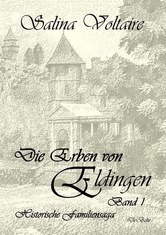 Produktbild: Die Erben von Eldingen - Band 1 - Historische Familiensaga