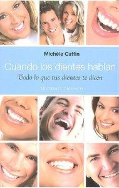 Produktbild: Cuando los Dientes Hablan: Todo Lo Tus Dientes Te Dicen