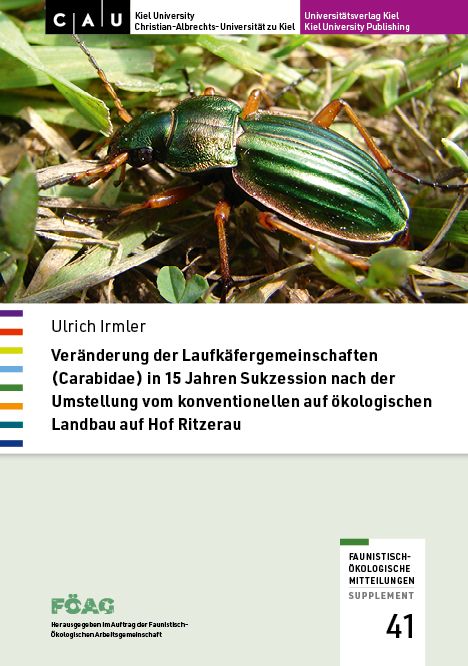 Produktbild: Ver&auml;nderung der Laufk&auml;fergemeinschaften (Carabidae) in 15 Jahren Sukzession nach der Umstellung vom konventionellen auf &ouml;kologischen Landbau auf Hof R
