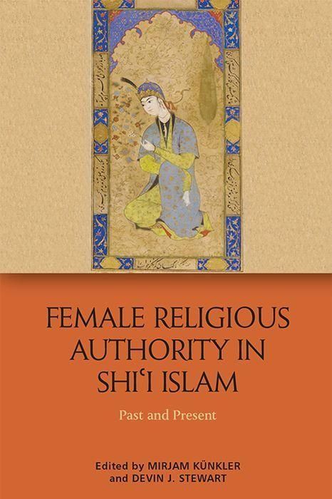 Produktbild: Female Religious Authority in Shi'i Islam