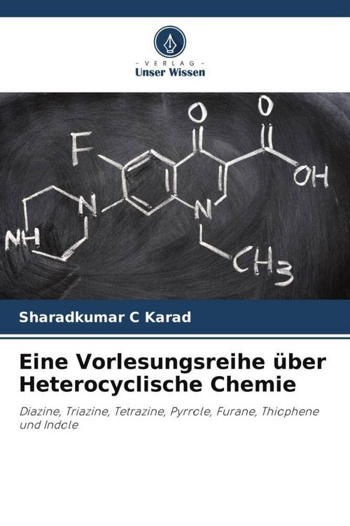 Produktbild: Eine Vorlesungsreihe &uuml;ber Heterocyclische Chemie