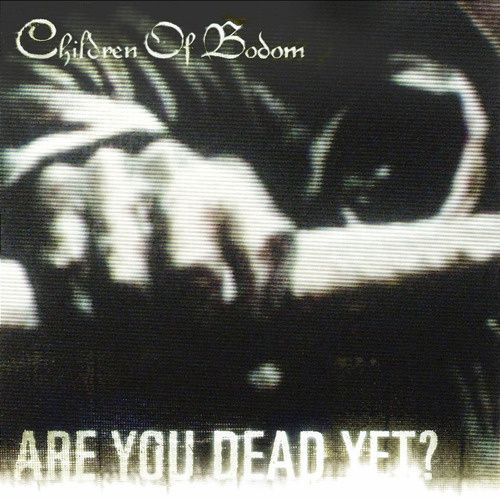 Produktbild: Children Of Bodom: Are You Dead Yet?