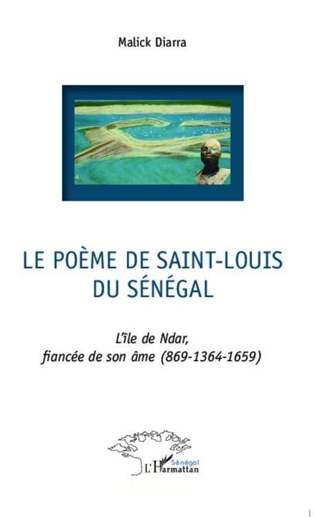 Produktbild: Le po&egrave;me de Saint-Louis du S&eacute;n&eacute;gal