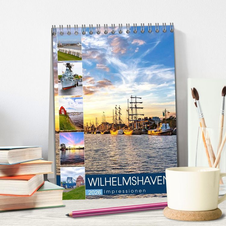 Produktbild: Wilhelmshaven Impressionen (Tischkalender 2026 DIN A5 hoch), CALVENDO Monatskalender