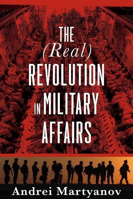 Produktbild: The (Real) Revolution in Military Affairs