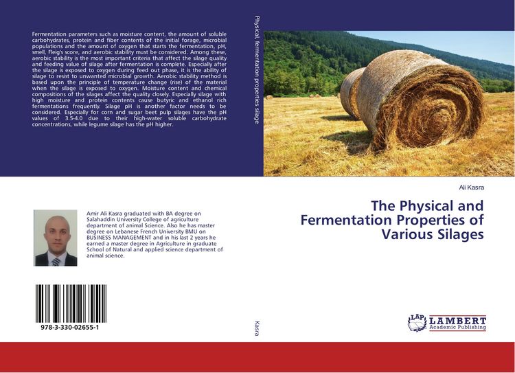 Produktbild: The Physical and Fermentation Properties of Various Silages