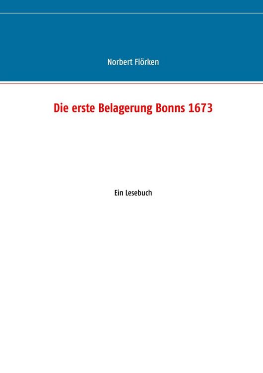Produktbild: Die erste Belagerung Bonns 1673