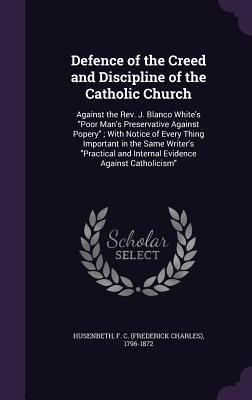 Produktbild: Defence of the Creed and Discipline of the Catholic Church
