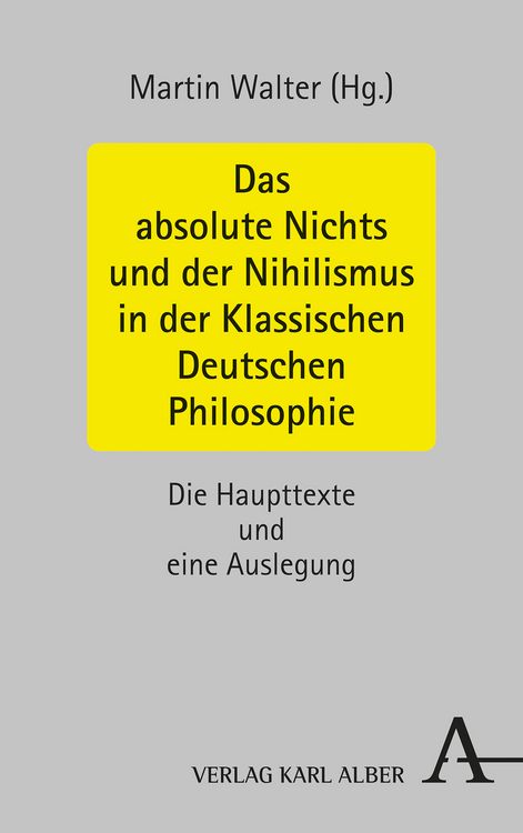 Produktbild: Das absolute Nichts und der Nihilismus in der Klassischen Deutschen Philosophie