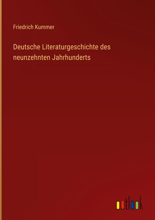 Produktbild: Deutsche Literaturgeschichte des neunzehnten Jahrhunderts