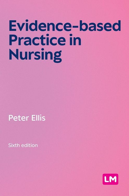 Produktbild: Evidence-based Practice in Nursing (Sixth edition)
