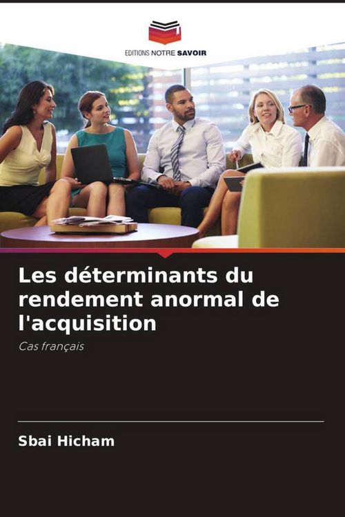 Produktbild: Les d&eacute;terminants du rendement anormal de l'acquisition