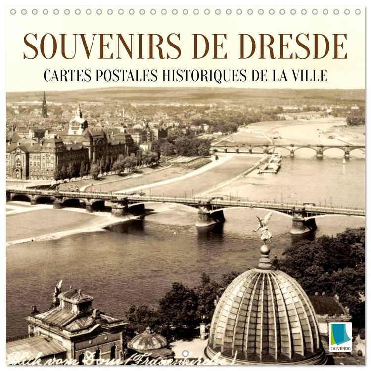Produktbild: Souvenirs de Dresde : Cartes postales historiques de la ville (Calendrier mural carr&eacute; 2026 30x30 cm) Calendrier double avec une page pour vos prises de notes