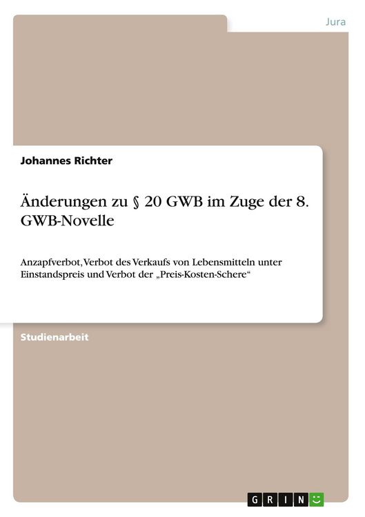 Produktbild: &Auml;nderungen zu &sect; 20 GWB im Zuge der 8. GWB-Novelle