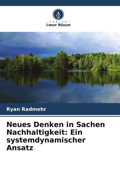 Produktbild: Neues Denken in Sachen Nachhaltigkeit: Ein systemdynamischer Ansatz