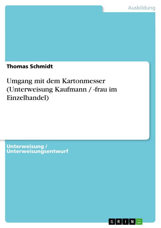 Produktbild: Umgang mit dem Kartonmesser (Unterweisung Kaufmann / -frau im Einzelhandel)